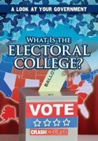 What Is the Electoral College?