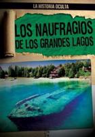 Los Naufragios De Los Grandes Lagos (Great Lakes Shipwrecks)