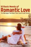 10 Basic Needs of Romantic Love
