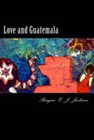 Love and Guatemala