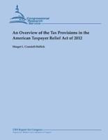 An Overview of the Tax Provisions in the American Taxpayer Relief Act of 2012