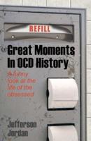 Great Moments in OCD History