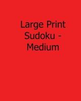 Large Print Sudoku - Medium