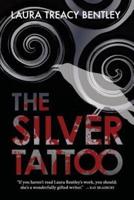 The Silver Tattoo