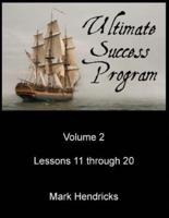 Ultimate Success Program (Volume 2 - Lessons 11 Through 20)