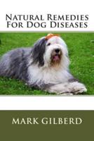 Natural Remedies For Dog Diseases