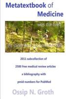 Metatextbook of Medicine 2011 Subcollection of 2500 Didactic Free Medical Review Articles