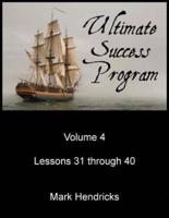 Ultimate Success Program (Volume 4 - Lessons 31 Through 40)