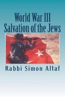 World War III Salvation of the Jews