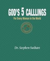 God's Five Callings for Every Woman