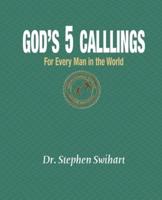 God's Five Callings for Every Man