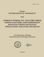 Final Environmental Assessment for Compact Power, Inc. Electric Drive Vehicle Battery and Component Manufacturing Initiative Application, Holland, Michigan (Doe/EA-1709)