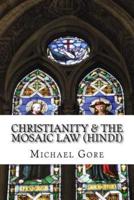 Christianity & The Mosaic Law