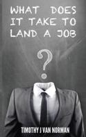 What Does It Take to Land a Job