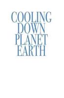 Cooling Down Planet Earth