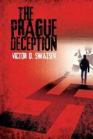 The Prague Deception