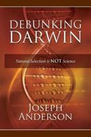 Debunking Darwin