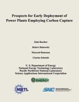 Prospects for Early Deployment of Power Plants Employing Carbon Capture