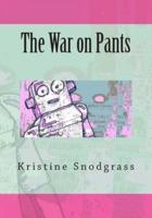 The War on Pants