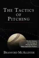 The Tactics of Pitching