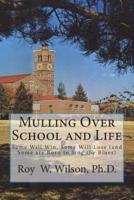 Mulling Over School and Life
