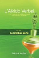 Aikido Verbal (Fr) - Ceinture Verte