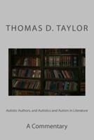 Autistic Authors, and Autistics and Autism in Literature