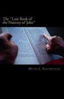The "Lost Book of the Nativity of John"