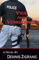 Vice and Vengeance