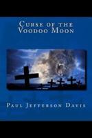 Curse of the Voodoo Moon
