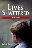 Lives Shattered
