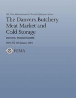 The Danvers Butchery Meat Market and Cold Storage - Danvers, Massachusetts