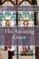 His Amazing Grace