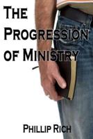 The Progression of Ministry