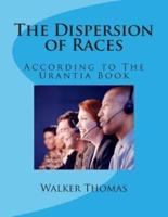 The Dispersion of Races