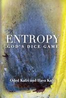 Entropy - God's Dice Game