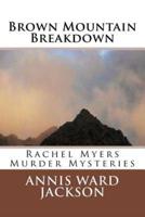 Brown Mountain Breakdown