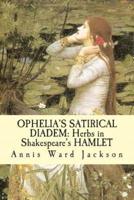 Ophelia's Satirical Diadem