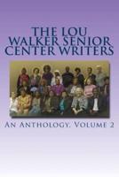 The Lou Walker Senior Center Writers