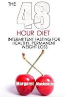 The 48 Hour Diet