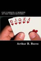 Guy Garrick (A Murder at the Tables Mystery)