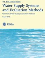Water Supply Systems and Evaluation Methods- Volume II