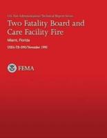 Two Fatality Board and Care Facility Fire Salvation Army Rehabilitation Center