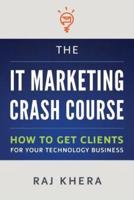 The It Marketing Crash Course