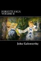 Forsyte Saga Volume II
