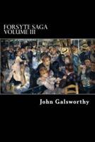 Forsyte Saga Volume III