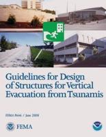 Guidelines for Design of Structures for Vertical Evacuation from Tsunamis (Fema P646 / June 2008)