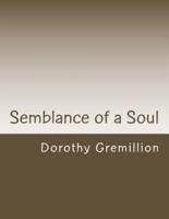 Semblance of a Soul