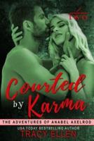 Courted by Karma