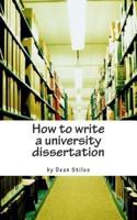 How to Write a University Dissertation